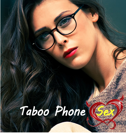 Taboo Phone Sex – Kink and Fetish Unleashed